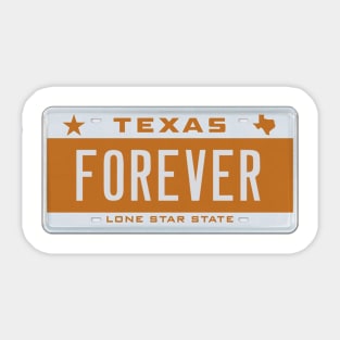 TEXAS FOREVER Sticker